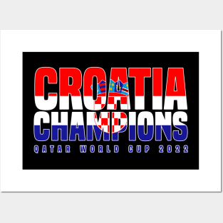 Croatia Champions World Cup 2022 Posters and Art